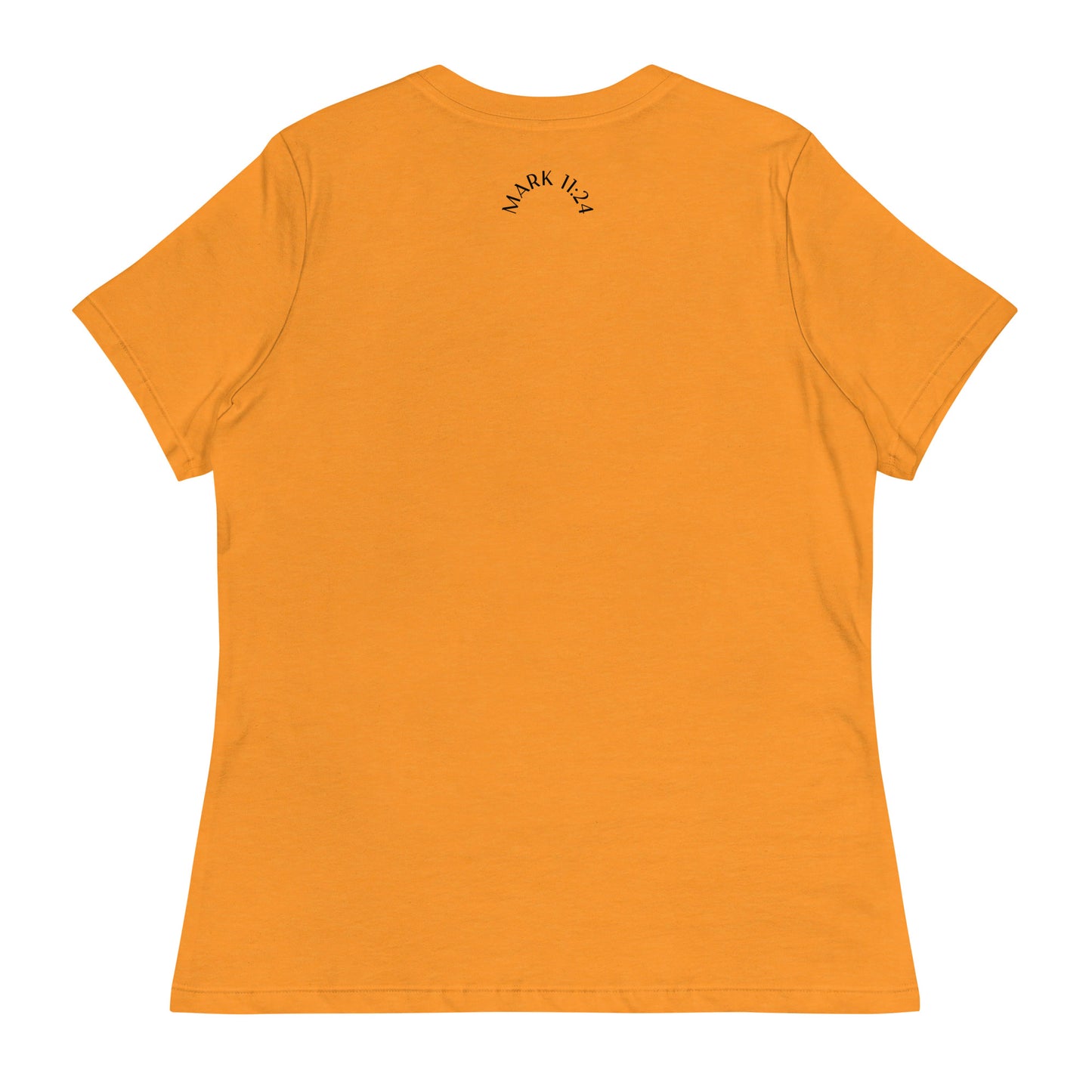 Believe Women's Relaxed T-Shirt